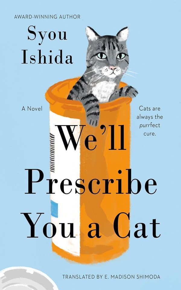 We’ll Prescribe You a Cat