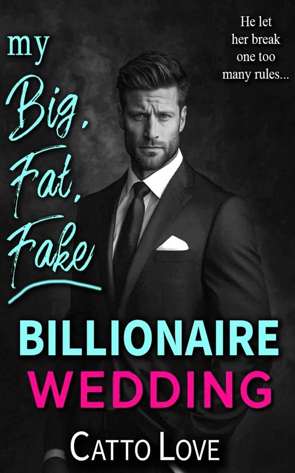 My Big, Fat, Fake Billionaire Wedding